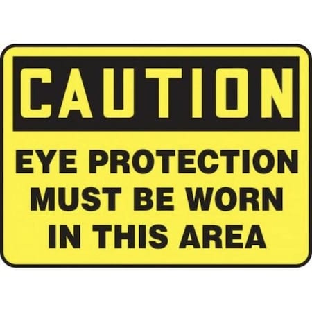 Accuform OSHA CAUTION SAFETY SIGN EYE MPPA607VA MPPA607VA